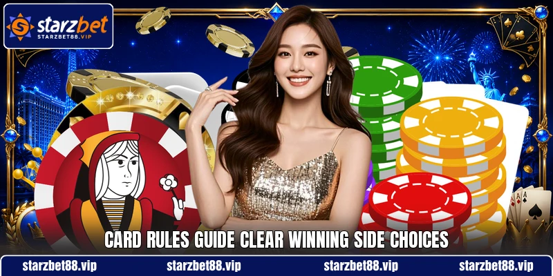 Card rules guide clear winning side choices Card rules guide clear winning side choices