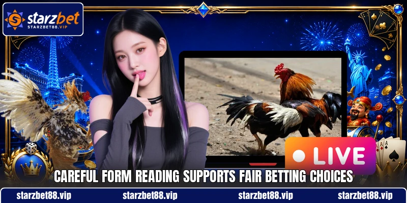 Careful form reading supports fair betting choices Careful form reading supports fair betting choices