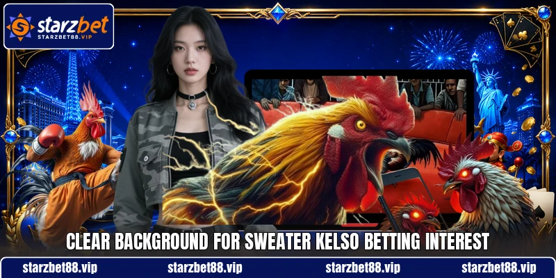 Clear background for Sweater Kelso betting interest Clear background for Sweater Kelso betting interest