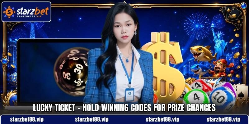 Lucky Ticket - Hold Winning Codes For Prize Chances