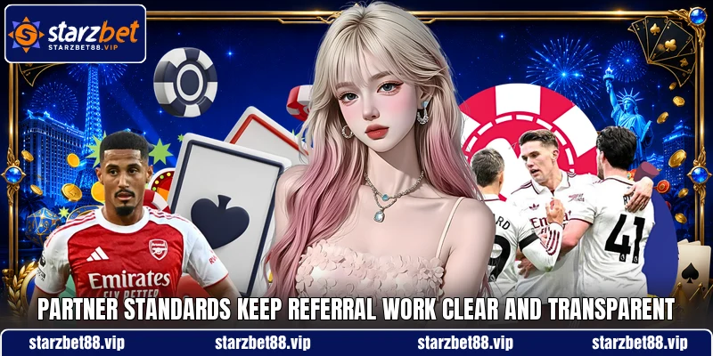 Partner standards keep referral work clear and transparent