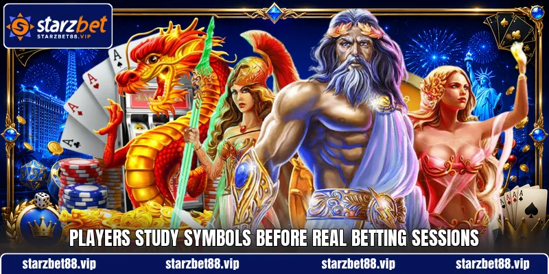 Players study symbols before real betting sessions Players study symbols before real betting sessions