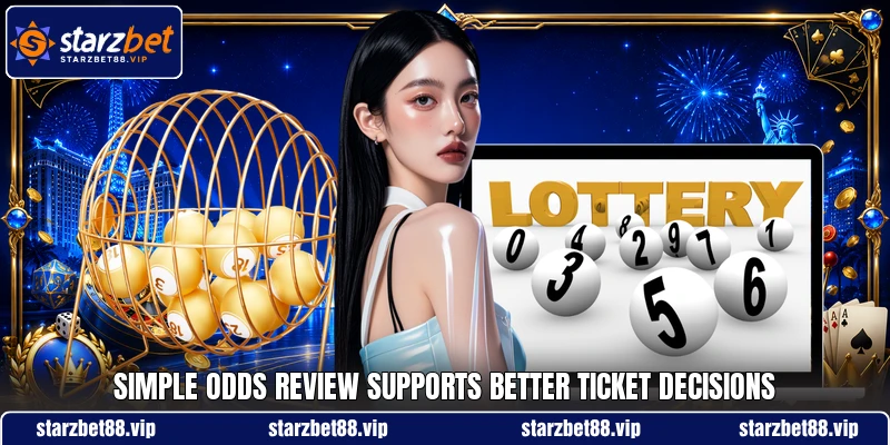 Simple odds review supports better ticket decisions